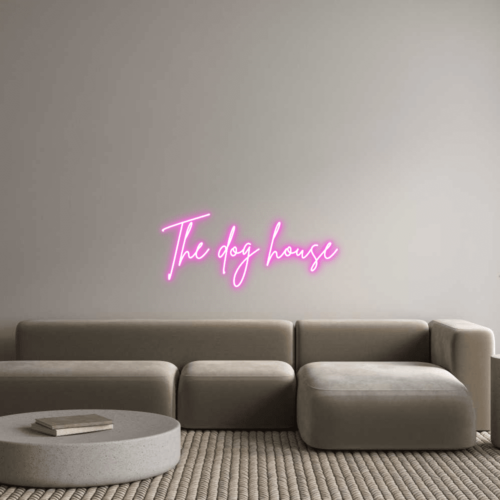 Custom Neon Sign Online Editor The dog house - Planet Neon